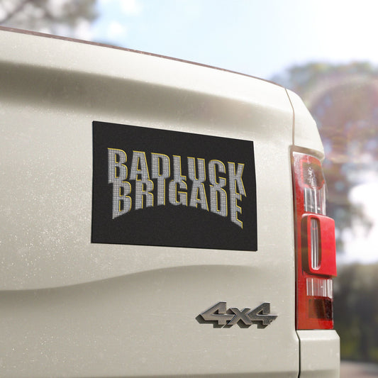 BAD LUCK BRIGADE CAR MAGNET